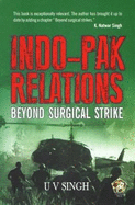 Indo-Pak Relations: Beyond Surgical Strike