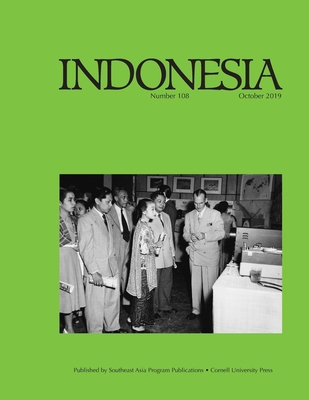 Indonesia Journal: October 2019 - Barker, Joshua (Editor), and Tagliacozzo, Eric, Professor (Editor)