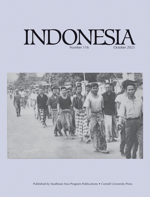 Indonesia: October 2023 - Tagliacozzo, Eric (Editor), and Barker, Joshua (Editor)