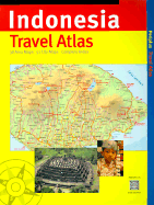 Indonesia Travel Atlas 1st Edition