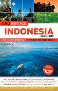 Indonesia Tuttle Travel Pack: Your Guide to Indonesia's Best Sights for Every Budget (Guide + Map)