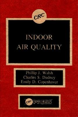 Indoor Air Quality - Walsh, Phillip J, and Dudney, Charles S, and Copenhaver, Emily D