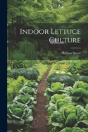 Indoor Lettuce Culture