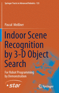 Indoor Scene Recognition by 3-D Object Search: For Robot Programming by Demonstration