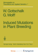 Induced Mutations in Plant Breeding