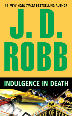 Indulgence in Death - Robb, J D