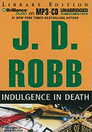 Indulgence in Death - Robb, J D, and Ericksen, Susan (Performed by)