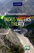 Indus Waters Treaty: Political and Legal Dimensions