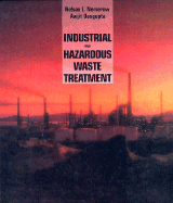 Industrial and hazardous waste treatment - Nemerow, Nelson L, and DasGupta, Avijit