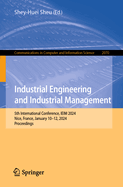 Industrial Engineering and Industrial Management: 5th International Conference, IEIM 2024, Nice, France, January 10-12, 2024, Proceedings
