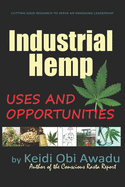 Industrial Hemp: Uses and Opportunities