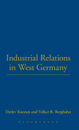 Industrial Relations in West Germany