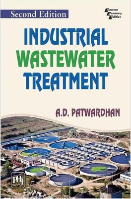 Industrial Wastewater Treatment - Patwardhan, A.D.