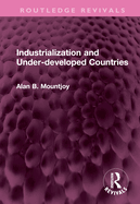 Industrialization and Under-Developed Countries