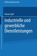 Industrielle und gewerbliche Dienstleistungen