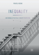 Inequality: An Entangled Political Economy Perspective