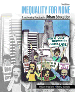 Inequality for None: Transforming Practices in Urban Education