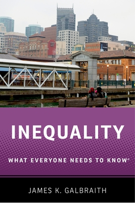 Inequality Wentk P - Galbraith, James K