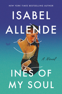 Ines of My Soul - Allende, Isabel
