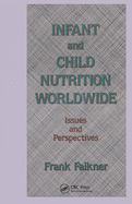 Infant and Child Nutrition Worldwide: Issues and Perspectives