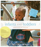 Infants and Toddlers: Curriculum and Teaching