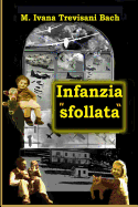 Infanzia "sfollata."