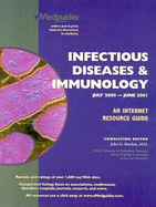 Infectious Diseases and Immunology July 2000-June 2001: An Internet Resource Guide