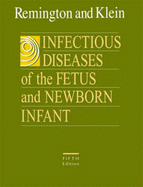 Infectious Diseases of the Fetus and Newborn Infant