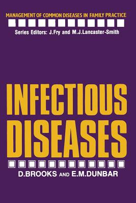 Infectious Diseases - Brooks, D, and Dunbar, Edward M