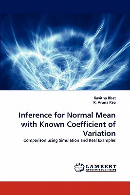 Inference for Normal Mean with Known Coefficient of Variation - Bhat, Kavitha, and Aruna Rao, K