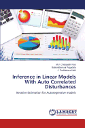 Inference in Linear Models with Auto Correlated Disturbances