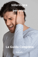 Infermiera per acuti la guida completa