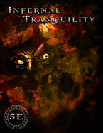 Infernal Tranquility: 5e