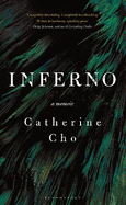 Inferno: A Memoir of Motherhood and Madness