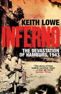 Inferno: The Devastation of Hamburg 1943