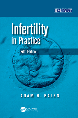 Infertility in Practice - Balen, Adam