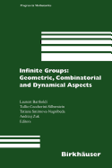 Infinite Groups: Geometric, Combinatorial and Dynamical Aspects - Bartholdi, Laurent (Editor), and Ceccherini-Silberstein, Tullio (Editor), and Smirnova-Nagnibeda, Tatiana (Editor)