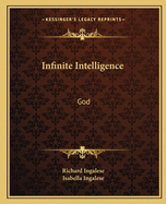 Infinite Intelligence: God