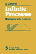 Infinite Processes: Background to Analysis