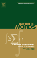 Infinite Words: Automata, Semigroups, Logic and Games Volume 141