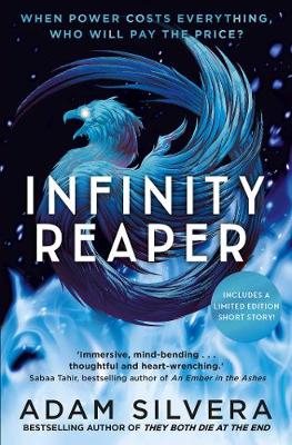 Infinity Reaper: The much-loved hit from the author of No.1 bestselling blockbuster THEY BOTH DIE AT THE END! - Silvera, Adam