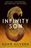 Infinity Son: The much-loved hit from the author of No.1 bestselling blockbuster THEY BOTH DIE AT THE END!