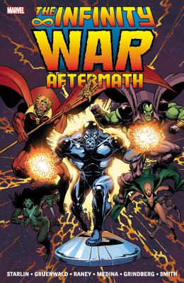 Infinity War Aftermath - Starlin, Jim (Text by), and Gruenwald, Mark (Text by)