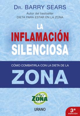 Inflamacion Silenciosa, La (Urano) - Sears, Barry, Dr., PH.D.