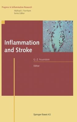 Inflammation and Stroke - Feuerstein, Giora Z (Editor)