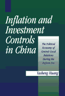 Inflation and Investment Controls in China