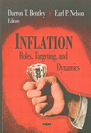 Inflation: Roles, Targeting, and Dynamics