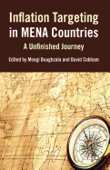 Inflation Targeting in Mena Countries: An Unfinished Journey