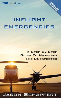 Inflight Emergencies - Schappert, Jason