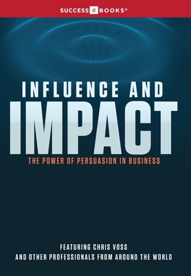 Influence and Impact - Publishing, Successbooks, and Worldwide, Leading Professionals